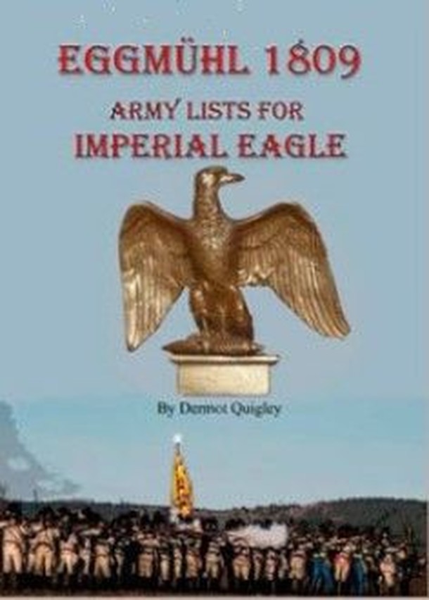 Eggmuhl 1809: Army Lists for Imperial Eagle