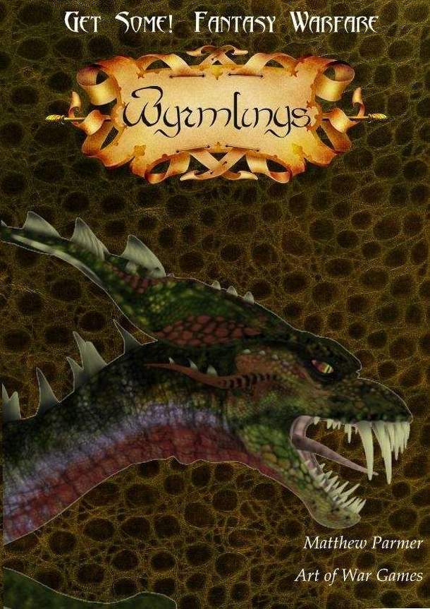 Get Some!: Fantasy Warfare – The Wyrmlings Army List