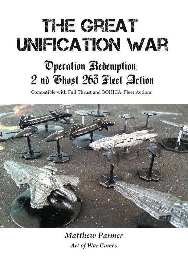The Great Unification War Campaign: Operation Redemption – 2nd Ghost 263 Fleet Action