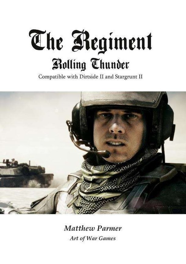 The Regiment: Rolling Thunder