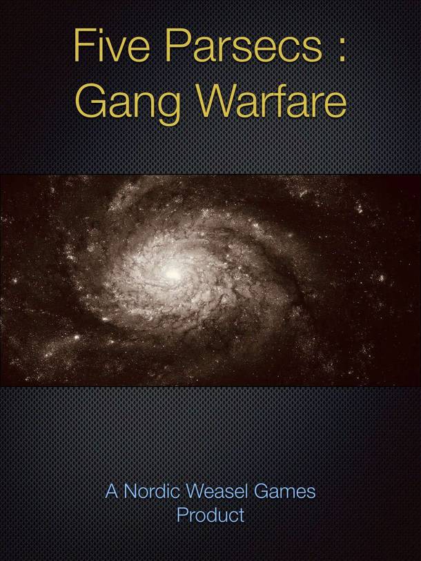 Five Parsecs: Gang Warfare
