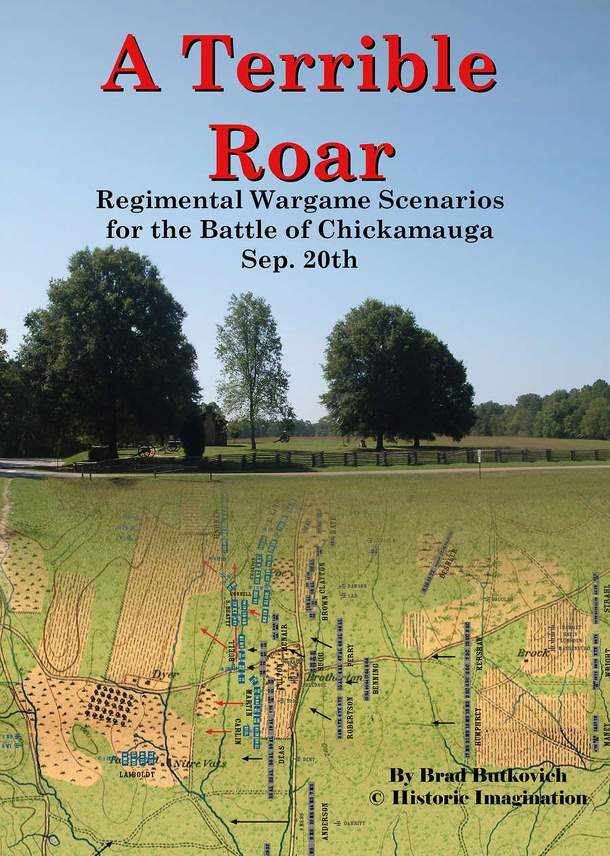 A Terrible Roar: Regimental Wargame Scenarios for The Battle of Chickamauga – Sep. 20th