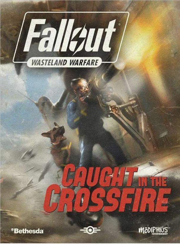 Fallout: Wasteland Warfare – Caught in the Crossfire