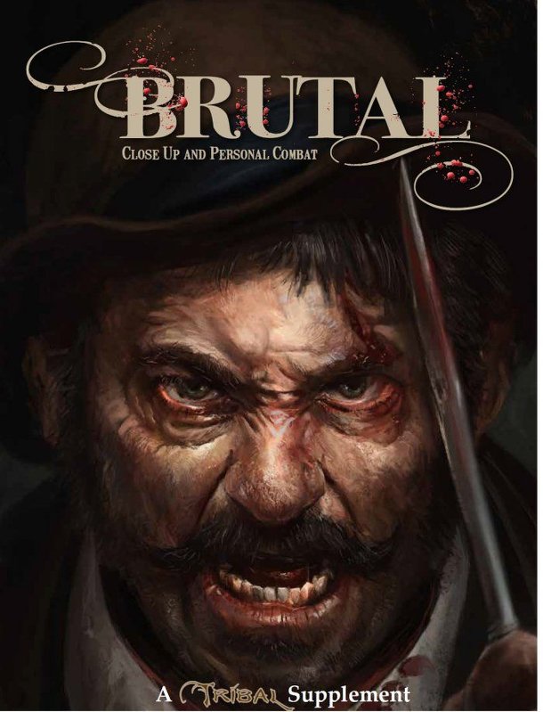Brutal: Close Up and Personal Combat – A Tribal Supplement