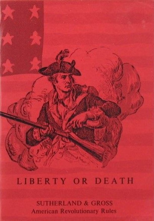 Liberty or Death: American Revolutionary Rules