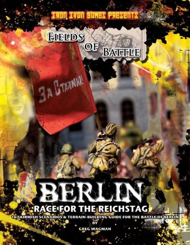 Fields of Battle: Berlin – Race to the Reichstag