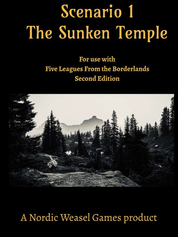 Scenario 1: The Sunken Temple – For Use With Five Leagues from the Borderlands Second Edition