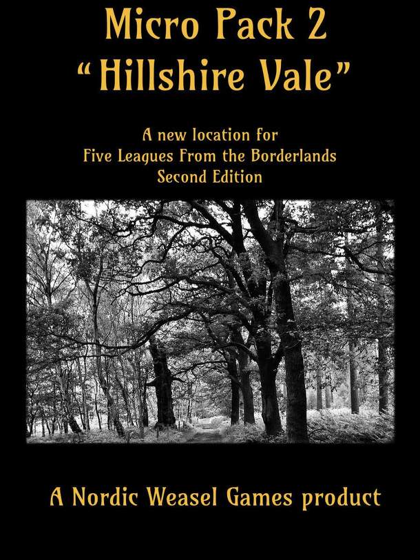 Micro Pack 2: "Hillshire Vale" – A New Location for Five Leagues from the Borderlands Second Edition