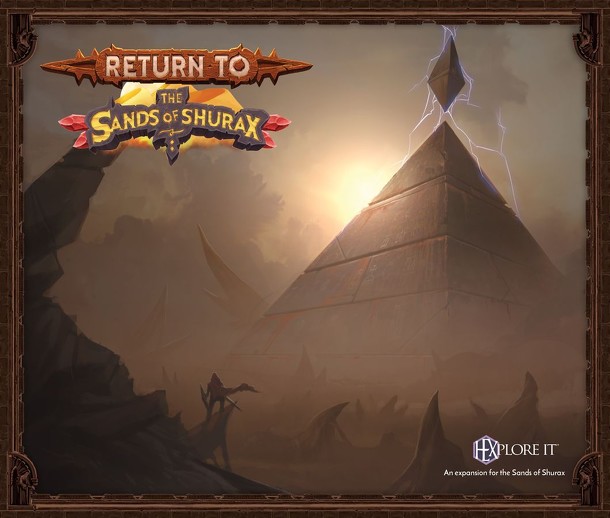 HEXplore It: The Sands of Shurax – Return to the Sands of Shurax