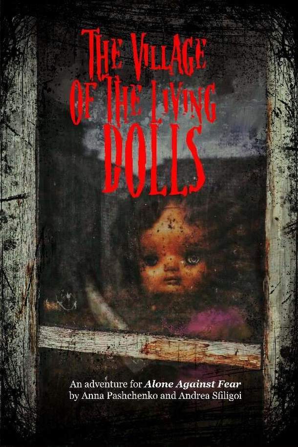 Alone Against Fear: The Village of the Living Dolls