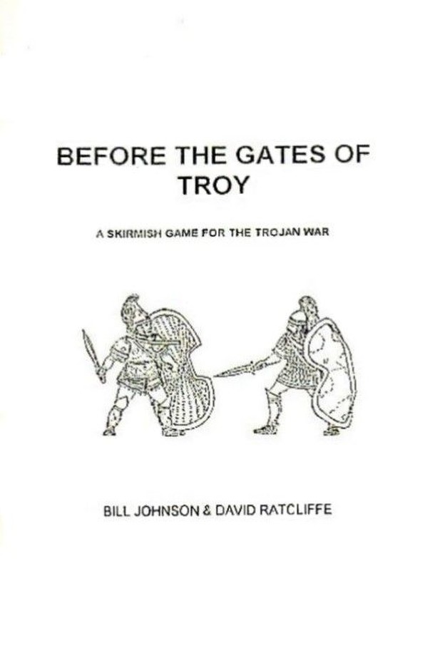 Before the Gates of Troy: A Skirmish Game for the Trojan War