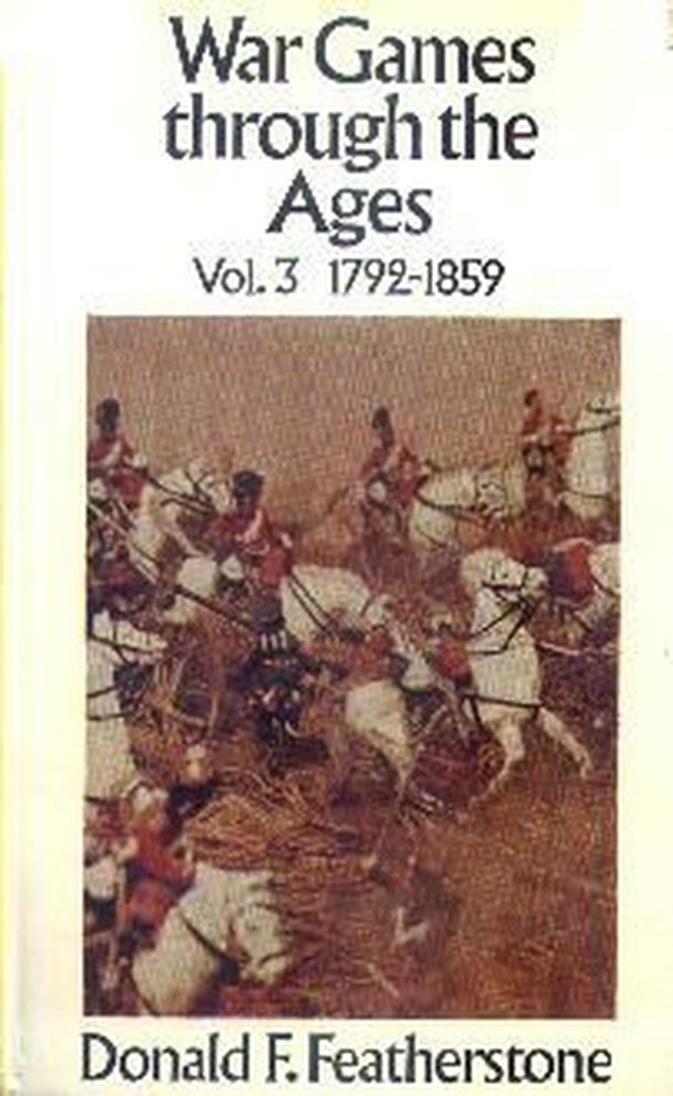 War Games Through the Ages: Vol.3 1792-1859