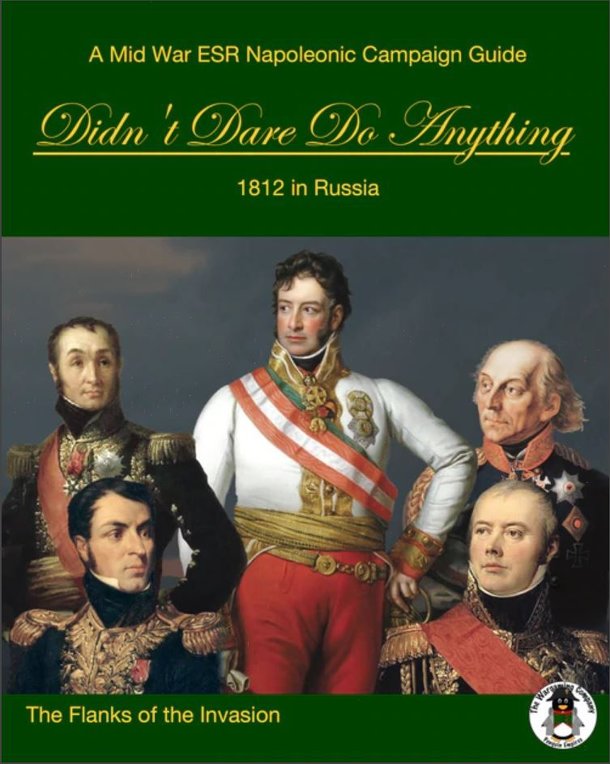 Didn't Dare Do Anything: 1812 in Russia  – The Flanks of the Invasion
