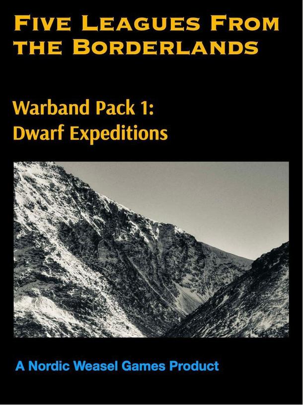 Five Leagues from the Borderlands: Warband Pack 1 – Dwarf Expeditions