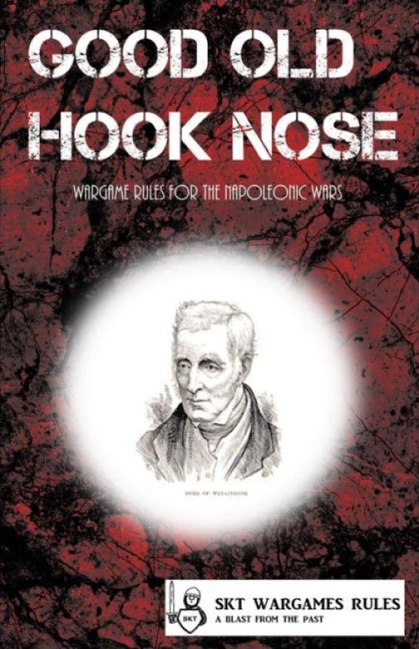 Good Old Hook Nose: Wargame Rules for the Napoleonic Wars