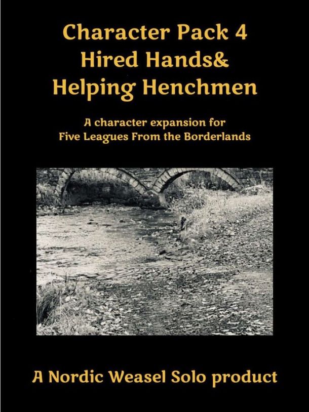 Character Pack 4: Hired Hands & Helping Henchmen – A Character Expansion for Five Leagues from the Borderlands