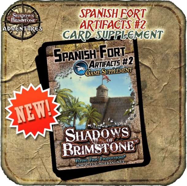 Shadows of Brimstone: Spanish Fort Artifact Pack #2 Game Supplement