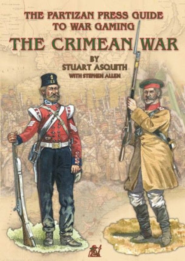 The Partizan Press Guide to War Gaming The Crimean War