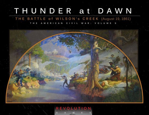 Thunder At Dawn: The Battle of Wilson's Creek (August 19, 1861)