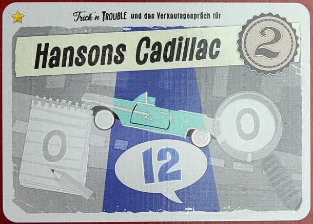 Trick‘n Trouble: Hansons Cadillac promo card