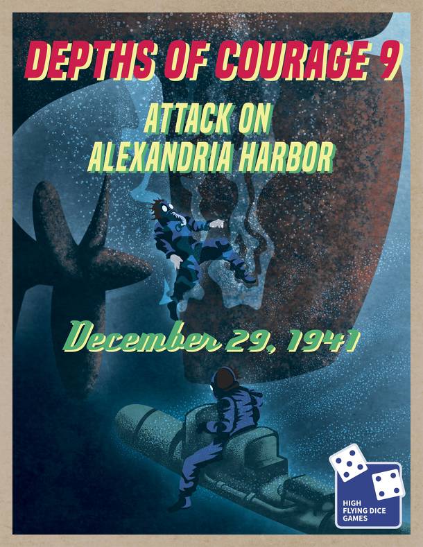 Depths of Courage: The Raid on Alexandria, December 29, 1941