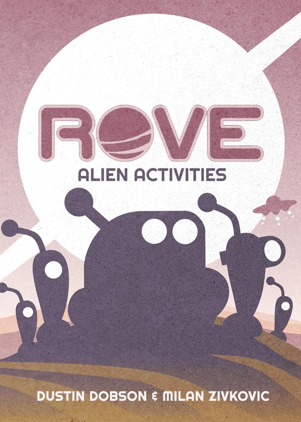 ROVE: Alien Activities