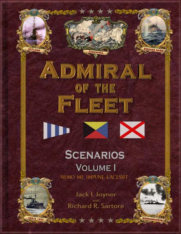 Admiral of the Fleet: Scenarios Volume I