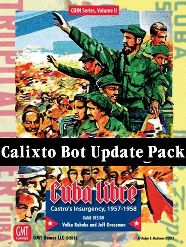 Cuba Libre: Calixto Bot Update Pack