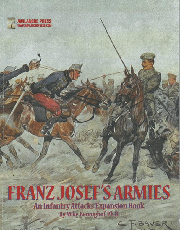 Infantry Attacks: Franz Josef's Armies