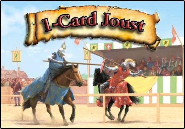 1-Card Joust