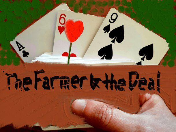 The Farmer and the Deal