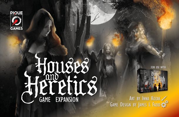 Burn the Witch: Houses and Heretics