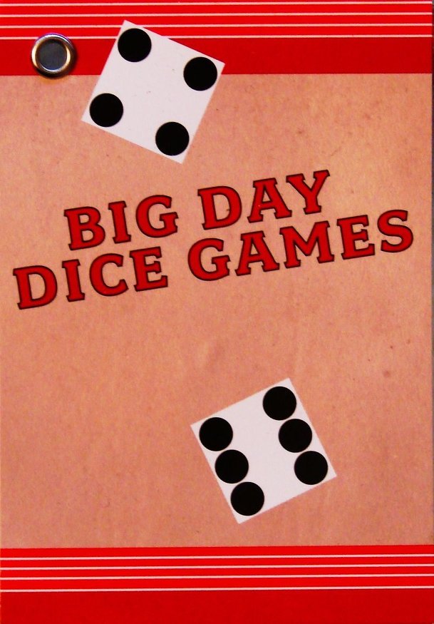 Big Day Dice Games