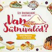 Van sütnivalód?
