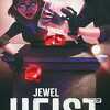 Jewel Heist