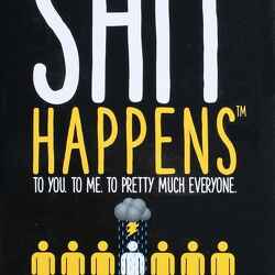 Shit Happens