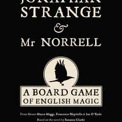 Jonathan Strange & Mr Norrell: A Board Game of English Magic