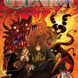 Claim: Reinforcements – Fire