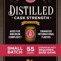 Distilled: Cask Strength Expansion